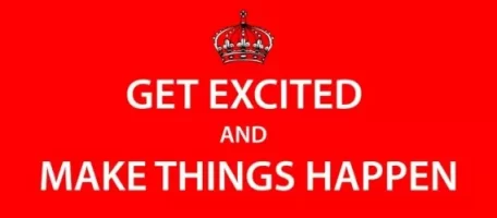 getexcited_makethingshappen_lc-e1322445448317.webp