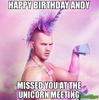 Happy-Birthday-Andy-Missed-you-at-the-Unicorn-Meeting.jpg