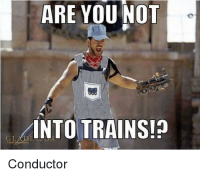 are-you-not-into-trains-conductor-7354147.png