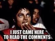 I just Came Here to Read the Comments.webp