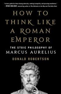 how to think like a roman emperor.jpg