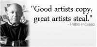 good-artists-copy-great-artists-steal-pablo-picasso-1348918750_b.jpg