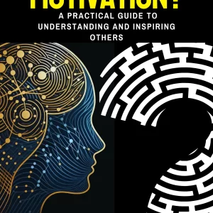 Media 'What's Their Motivation? A Practical Guide to Understanding and Inspiring Others by Bradley Barkhurst  (Digital book now out at Barnes and Noble)' in category 'Motivation'