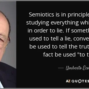 quote-semiotics-is-in-principle-the-discipline-studying-everything-which-can-be-used-in-order...webp