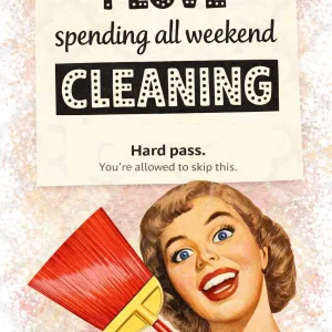 6a i love weekend cleaning.webp