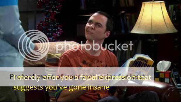 Sheldon-Cooper-You-re-insane-jim-parsons-11593553-618-351.jpg