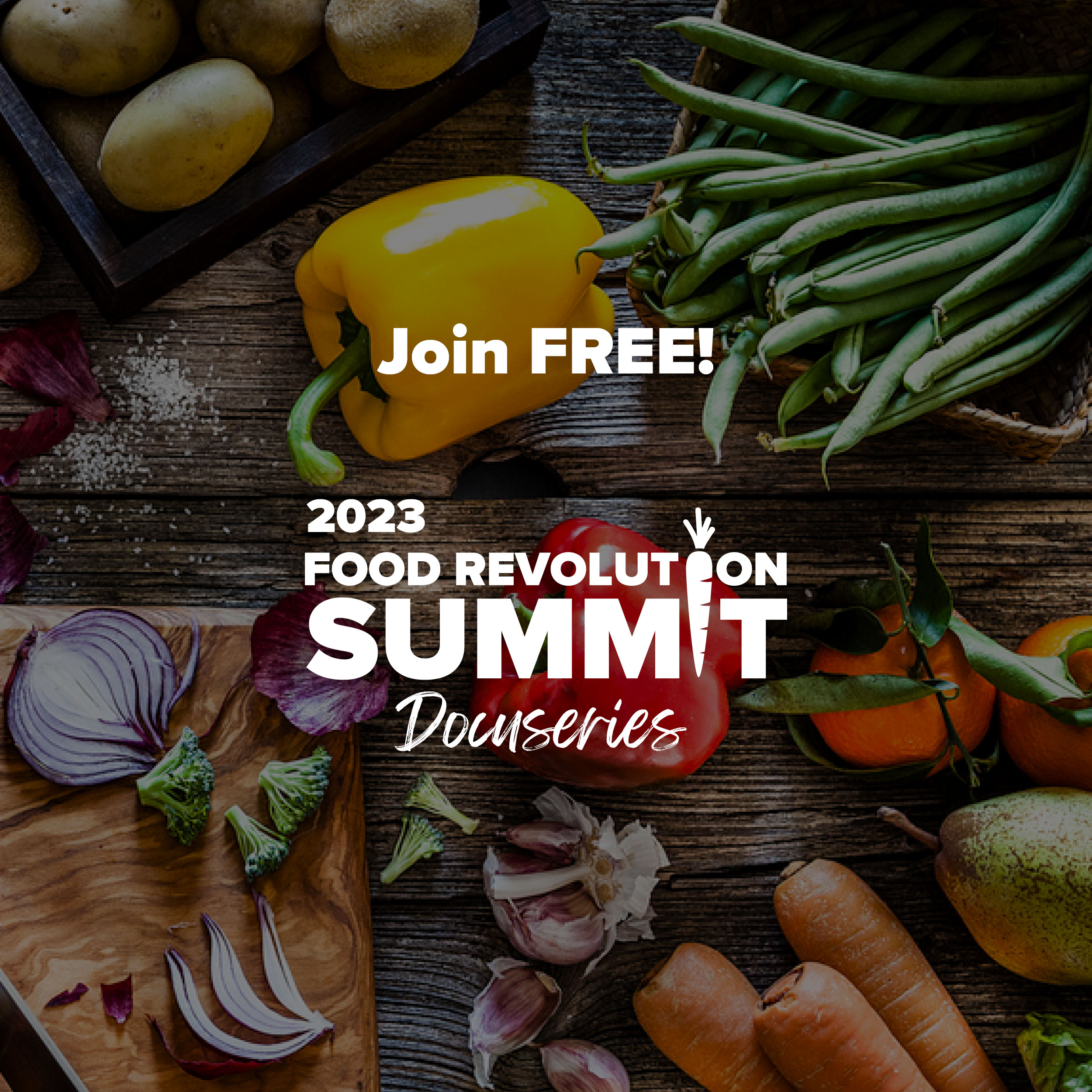 www.foodrevolutionsummit.org