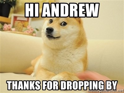 hi-andrew-thanks-for-dropping-by.jpg